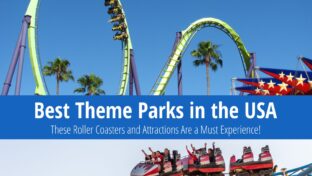 Discover the 8 Must-Visit Amusement Parks in the USA!