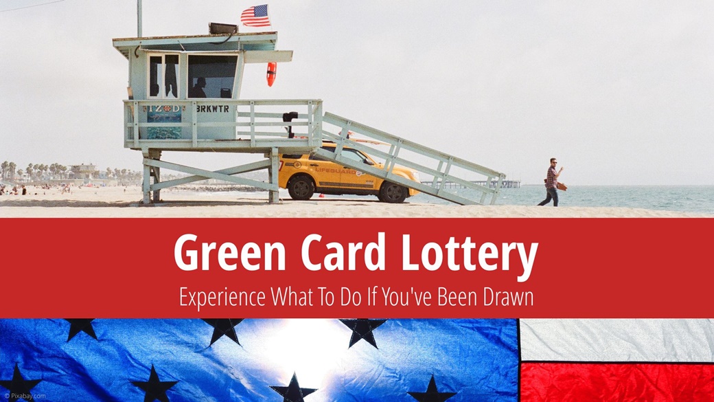 Green Card Lottery: Instructions on what to do if you are selected