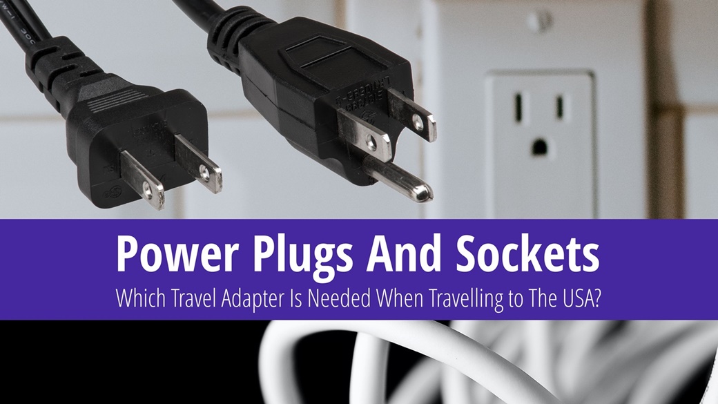 USA Power Plugs and Sockets: Choosing the Right Travel Adapter | © Pixabay.com